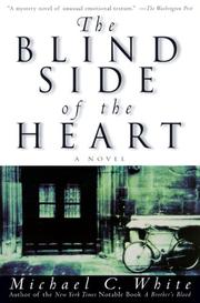 Cover of: The Blind Side of the Heart: A Novel