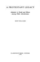 Cover of: A Protestant legacy by Rory Williams, Rory Williams