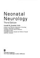 Cover of: Neonatal neurology | Gerald M. Fenichel