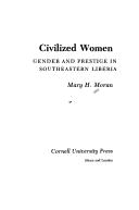 Cover of: Civilized women | Mary H. Moran