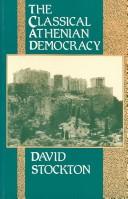 Cover of: The classical Athenian democracy by D. L. Stockton