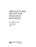 Cover of: Architectural details for insulated buildings