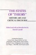 Cover of: The States of 'theory': history, art, and critical discourse