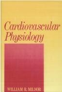 Cover of: Cardiovascular physiology