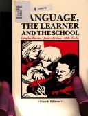 Cover of: Language, the learner, and the school