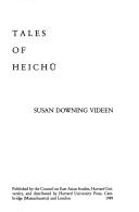 Tales of Heichū by Susan Downing Videen
