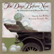 Cover of: The days before now: an autobiographical note