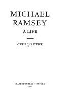 Cover of: Michael Ramsey by Owen Chadwick, Owen Chadwick