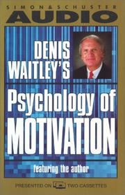 Cover of: Psychology of Motivation by Denis Waitley