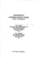 Cover of: Magnetic superconductors: recent developments