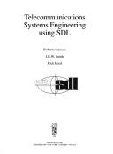 Cover of: Telecommunications systems engineering using SDL by R. Saracco