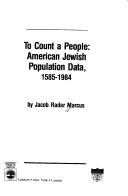 Cover of: To count a people by Marcus, Jacob Rader