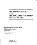 Microprocessors and Microcomputer-Based System Design by Mohamed Rafiquzzaman