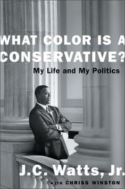 What color is a conservative? by J. C. Watts, Chriss Winston