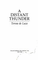 Cover of: A distant thunder by Teresa De Luca