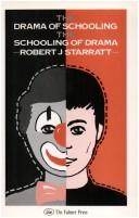 Cover of: The drama of schooling: the schooling of drama