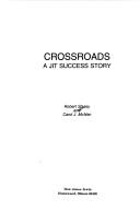 Cover of: Crossroads | Robert Stasey