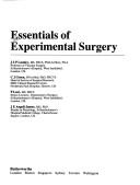 Essentials of experimental surgery by J. S. P. Lumley