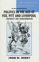 Cover of: Politics in the age of Fox, Pitt, and Liverpool: continuity and transformation