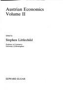 Cover of: Austrian economics by edited by Stephen Littlechild.
