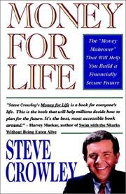 Cover of: Money For Life by Steve Crowley