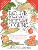 Cover of: Easy livin' low-calorie microwave cooking