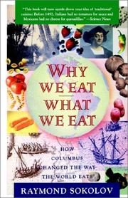 Cover of: Why We Eat What We Eat by Raymond Sokolov