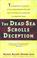 Cover of: Dead Sea Scrolls Deception
