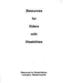 Cover of: Resources for elders with disabilities.