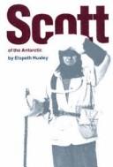 Cover of: Scott of the Antarctic by Elspeth Huxley