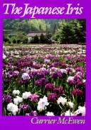 Cover of: The Japanese iris