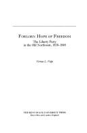 Cover of: Forlorn hope of freedom: the Liberty Party in the Old Northwest, 1838-1848