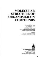 Cover of: Molecular structure of organosilicon compounds