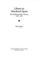 Cover of: Liberty in absolutist Spain: the Habsburg sale of towns, 1516-1700