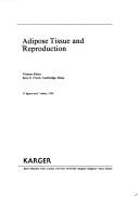 Adipose tissue and reproduction by Rose E. Frisch