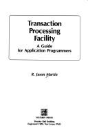 Cover of: Transaction processing facility: a guide for application programmers