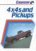 Cover of: 4 x 4s and pickups by A. K. Donahue