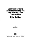 Cover of: Communications and networking for the IBM PC and compatibles by Larry E. Jordan