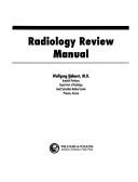 Radiology review manual by Wolfgang Dähnert
