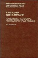 Cover of: Fourier series, transforms, and boundary value problems. by J. Ray Hanna