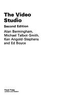 Cover of: The Video studio by Alan Bermingham ... [et al.].