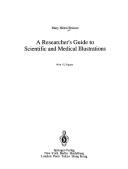 Cover of: A researcher's guide to scientific adn medical illustrations / Mary Helen Briscoe. by Mary Helen Briscoe, Mary Helen Briscoe