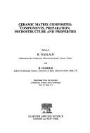 Cover of: Ceramic matrix composites: components, preparation, microstructure, and properties