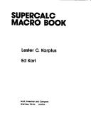 Cover of: SuperCalc macro book by Lester C. Karplus
