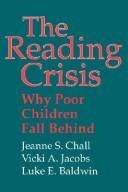 Cover of: The reading crisis by Jeanne Sternlicht Chall