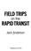 Cover of: Field trips on the rapid transit