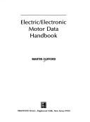 Cover of: Electric/electronic motor data handbook