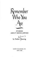 Cover of: Remember who you are by Esther Rudomin Hautzig