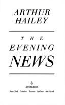 Cover of: The evening news by Arthur Hailey