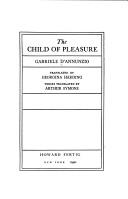 Cover of: The child of pleasure by Gabriele D'Annunzio